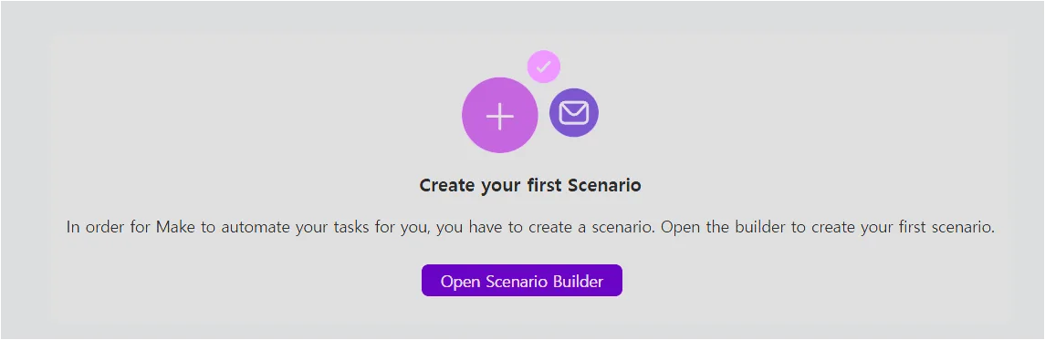 Make에서 Open Scenario Builder 버튼으로 첫 시나리오를 만드는 화면